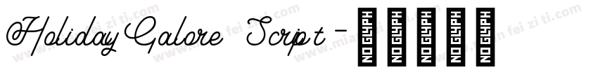 HolidayGalore Script字体转换